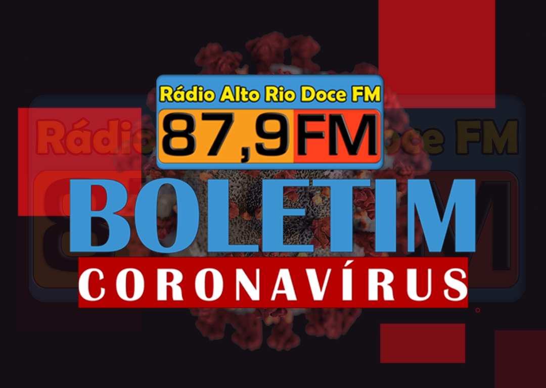 CORONAVÍRUS: Casos de COVID-19 continuam aumentando em Alto Rio Doce