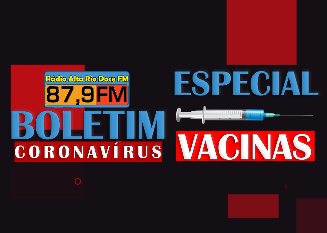 VACINA: Primeiras doses da vacina CoronaVac chegam em Alto Rio Doce